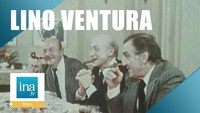 Lino Ventura "Aventures gastronomiques avec Jean Gabin et Bernard Blier"