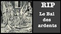 Le bal des ardents