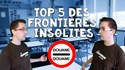 TOP 5 des frontières insolites - Parlons Y-stoire