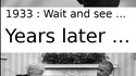 Wait & see