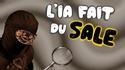 Vidéo pour inspirer certains sur l'utilisation l'IA et sa véracité.