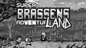  Super Brassens Adventure Land