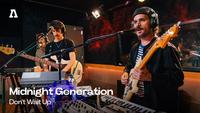 Midnight génération - don’t wait up
