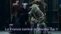 La France contre le Mordor - Épisode 1