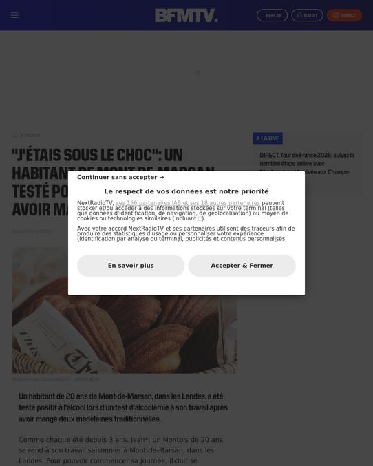 Un habitant de 20 ans de Mont-de-Marsan, dans les Landes, a été testé positif à l'alcool lors d'un test d'alcoolémie à son travail après avoir mangé deux madeleines traditionnelles.