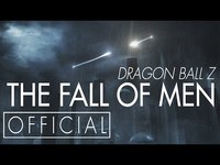 Dragon ball Z: The Fall of Men