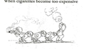 Quand la cigarette devient trop chère ...