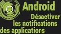 Gérer les notifications sous Android