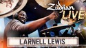 Zildjian Live - Larnell Lewis