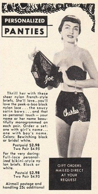 Dans les années 50, on pouvait commander des culottes avec le nom de son mec brodé...
