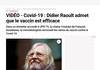  Covid-19 : Didier Raoult aurait admis que le vaccin est efficace