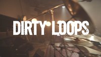 Dirty loops - work shit out