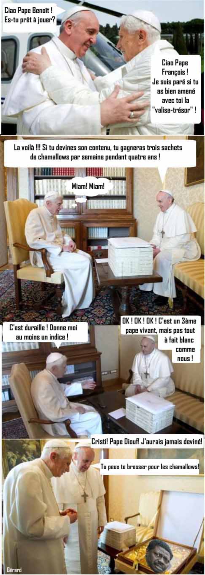 ...qu'est-ce qu'ils se racontent? Des histoires de pape!