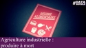 data gueule : agriculture industrielle