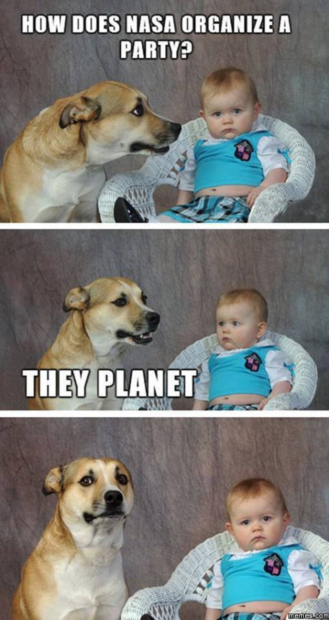 Question: pourquoi un chien, pourquoi un bébé? Mystère aussi totale que Uranus.