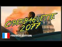 Cyberbaguette 2077