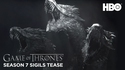Game of Thrones : le teaser de la saison 7