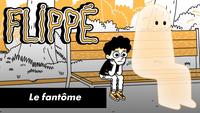 Le fantôme (FLIPPÉ SAISON 2 #18)
