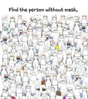Trouvez la personne sans masque. 