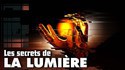 La Lumière, la clef pour comprendre l'univers