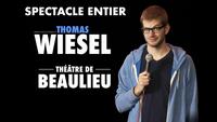 Le spectacle de Thomas Wiesel à Beaulieu