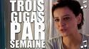 3 giga par semaine