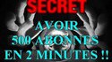 Avoir 500 abonnés YouTube en 2 MINUTES