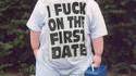 I fuck on the first date
