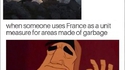 Kan la France est utilisée comme unité de mesure pour les surfaces constituées d'ordures