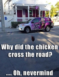 Pourquoi le poulet traverse la rue ?