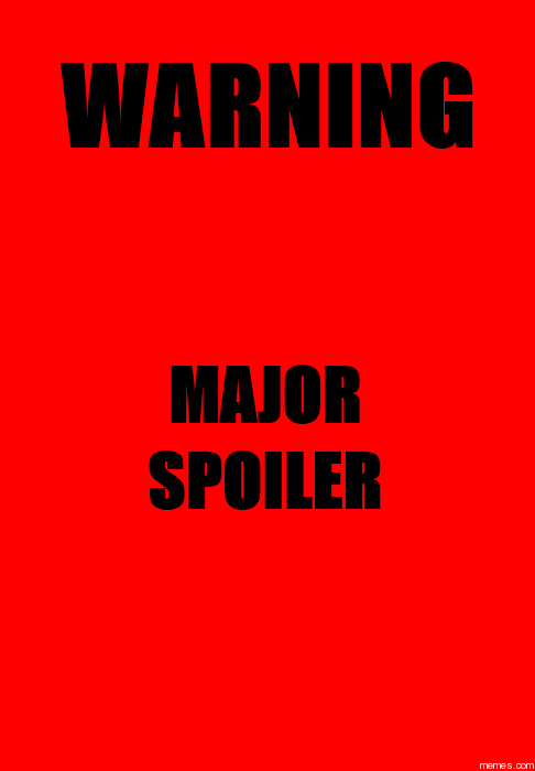 Major Spoiler.