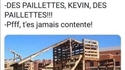 Les calculs sont pas bons, Kevin !