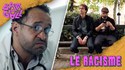 Le racisme