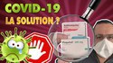 Covid-19 : la solution ?