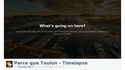 Parce que Toulon - Timelapse