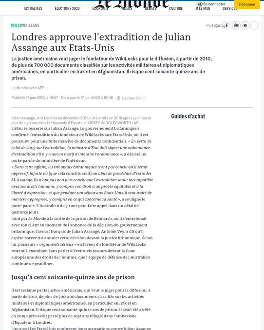 Pour rappel Assange avait dénoncer des crimes de guerres en Afghanistan et en Irak dans les wiki leaks . Il risque 175 ans de prison aux USA. 