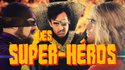 Les Super-Héros