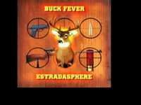 Estradasphere - Buck Fever (Album)