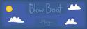 Blow Boat