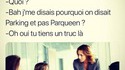 Faut pas le prendre mâle !