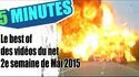 Le best of des vidéos du net - 2e semaine de Mai 2015 