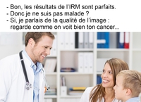 Les résultats de l’IRM sont parfaits