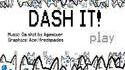 Dash It !