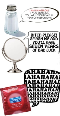 Parle pas de malheur !