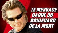 Le VERITABLE message de BOULEVARD DE LA MORT !