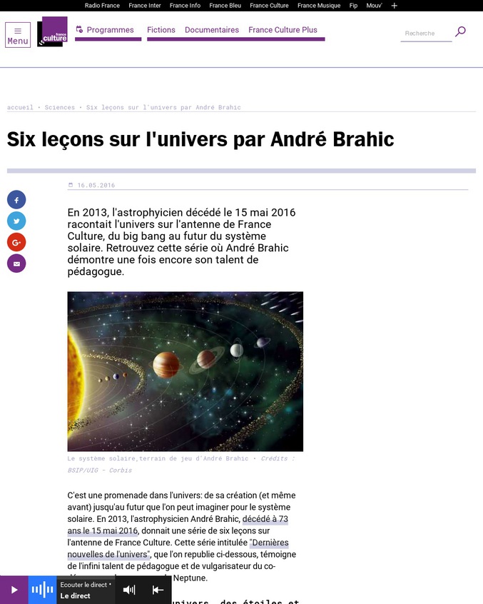 L'astrophysicien André Brahic raconte l'Univers. André Brahic est décédé ce dimanche, des suites d'une longue maladie.