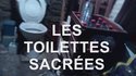 Visite de mes chiottes