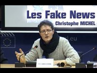 Les Fake News et leur pouvoir de sculpter la réalité - Christophe MICHEL