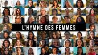 Mathilde et 50 femmes chantent l'Hymne des femmes