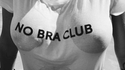 La première règle du no bra club ...